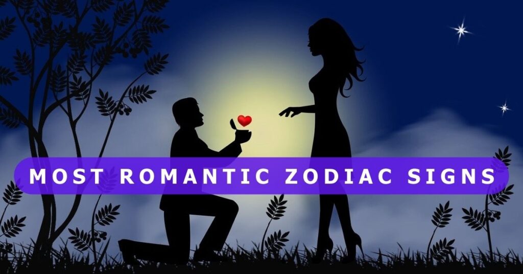 A silhouette of a person proposing to another person with a heart-shaped object, against a backdrop of a night sky with stars and the text "Most Romantic Zodiac Signs"